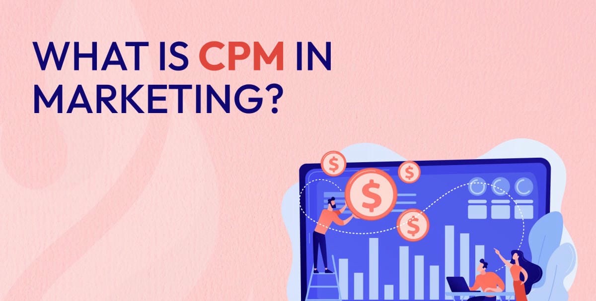 CPM in Digital Marketing