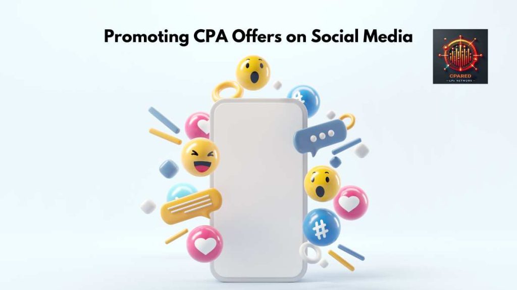 Promoting CPA Offers